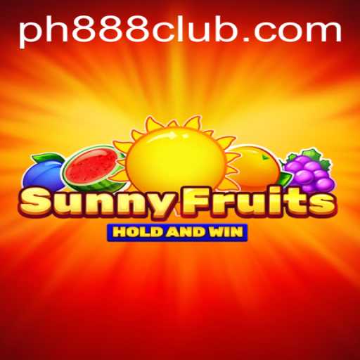 Exploring SunnyFruits: A New Thrill in Digital Gaming with PH888